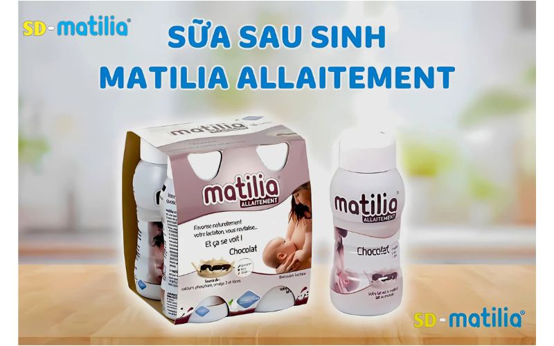 Giá sữa sau sinh Matilia