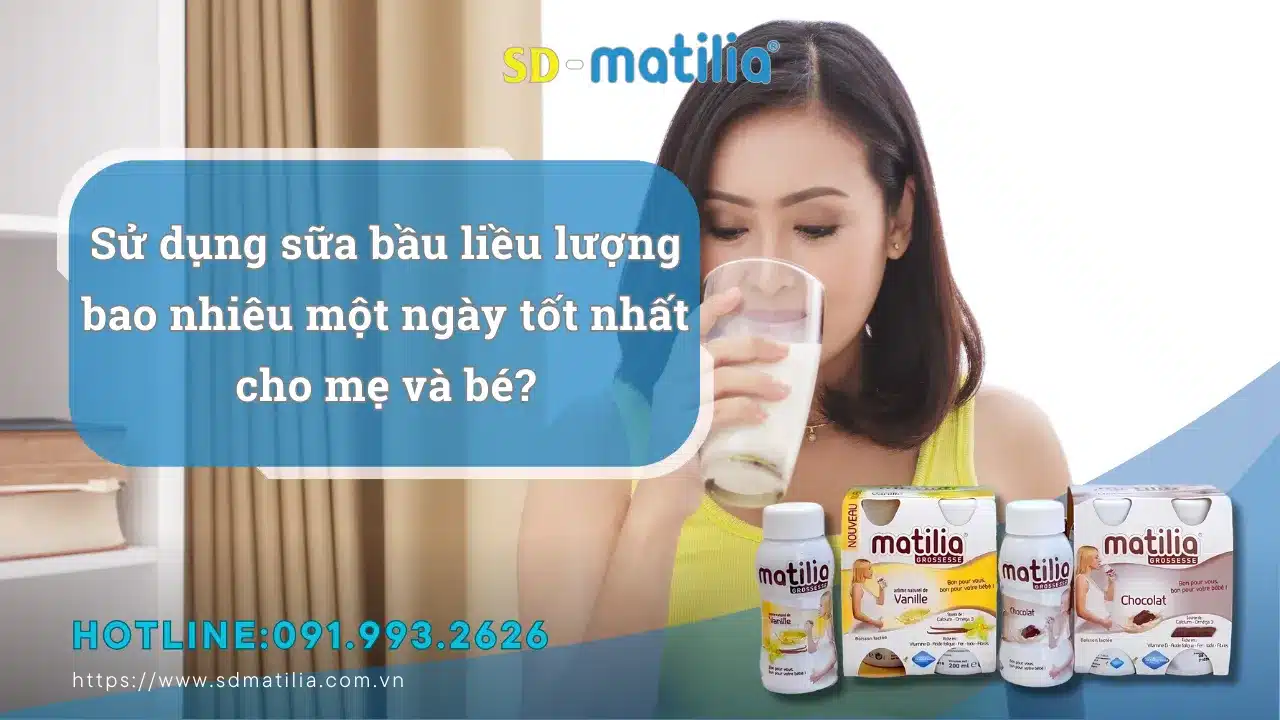 Sử dụng sữa bầu liều lượng bao nhiêu một ngày tốt nhất cho mẹ và bé?