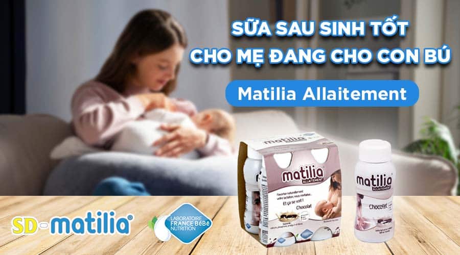 Sữa sau sinh tốt cho mẹ cho con bú