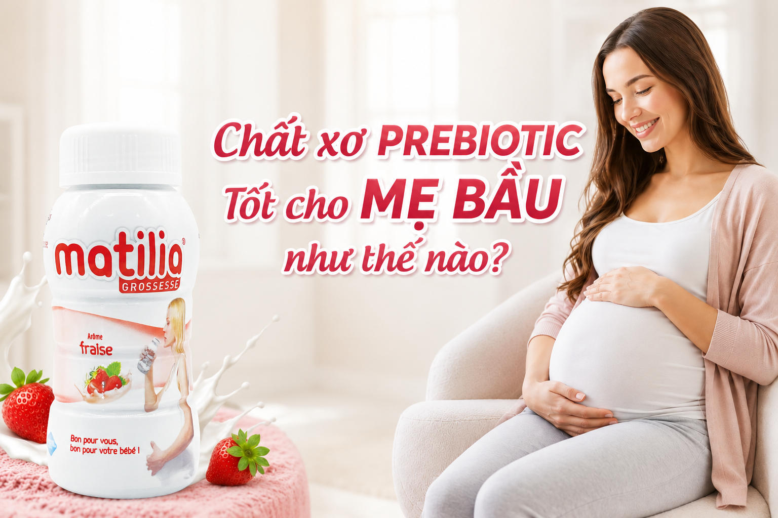 Chất Xơ Prebiotic Tốt Cho Mẹ Bầu Như Thế Nào?